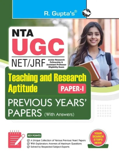R Guptas NTA-UGC-NET | JRF: Teaching & Research Aptitude (PAPER-I) Previous Years Papers (With Answers) 2026 Edition